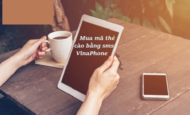 Cách mua mã thẻ cào VinaPhone bằng sms cực kỳ đơn giản